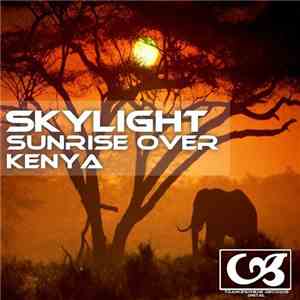 Skylight - Sunrise Over Kenya