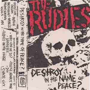 The Rudies - Destroy In The Name Of Peace?