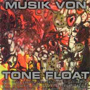Tone Float - Musik Von Tone Float
