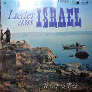 Tova Ben-Tsvi - Lieder Aus Israel