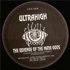 Ultrahigh - The Revenge Of The Maya Gods / Teotihuacan