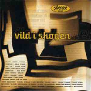 Various - Vild I Skogen