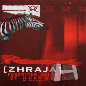 Zhraja - Forgotten Songs Of Dead Nation