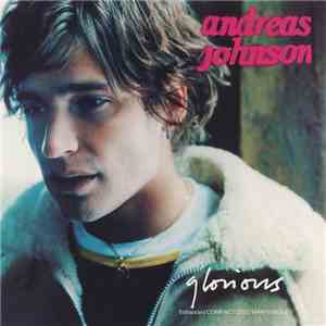 Andreas Johnson - Glorious