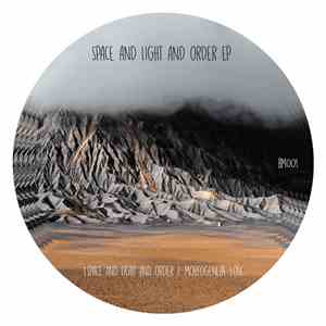 Bexu - Space and Light and Order [EP]