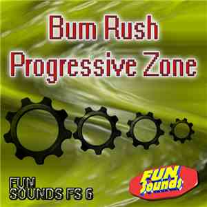Bum Rush - Progessive Zone