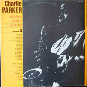 Charlie Parker - All Stars Quintet & Sextet Volume 2
