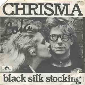 Chrisma - Lola / Black Silk Stocking