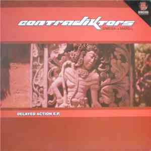 Contradiktors - Delayed Action E.P.