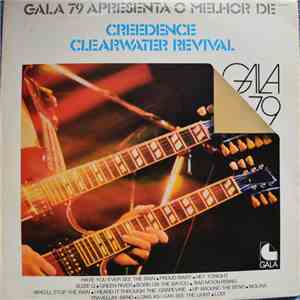 Creedence Clearwater Revival - Gala 79 Apresenta O Melhor De