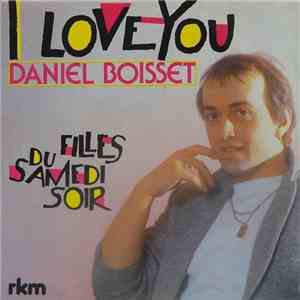 Daniel Boisset - I Love You