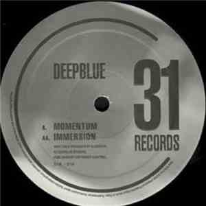 Deepblue - Momentum / Immersion