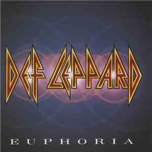 Def Leppard - Euphoria
