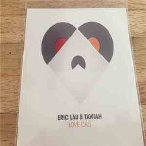 Eric Lau & Tawiah - Love Call