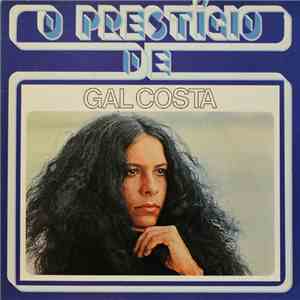 Gal Costa - O Prestígio De Gal Costa