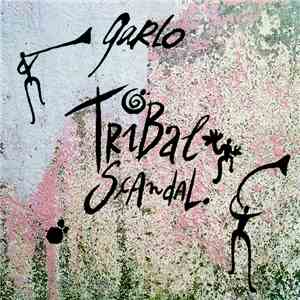 Garlo - Tribal Scandal