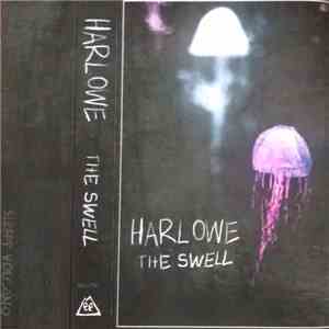 Harlowe - The Swell