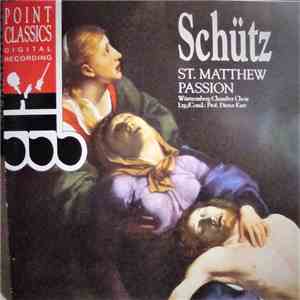 Heinrich Schütz, Württemberg Chamber Choir, Dieter Kurtz - St. Matthew Pass ...