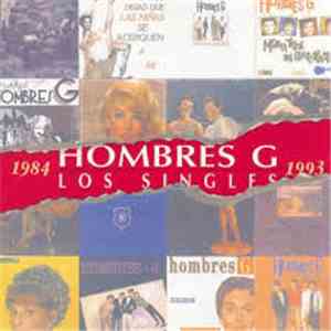 Hombres G - Hombres G - Los Singles