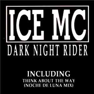 ICE MC - Dark Night Rider
