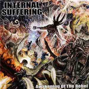 Internal Suffering - Awakening Of The Rebel