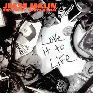 Jesse Malin - Love It To Life
