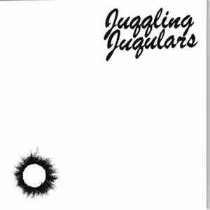 Juggling Jugulars - Radicals Of Today