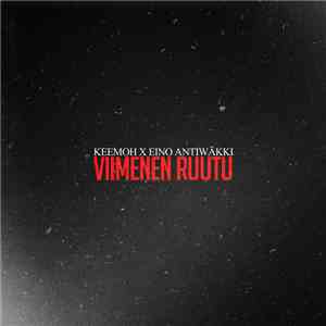 Keemoh X Eino Antiwäkki - Viimenen Ruutu