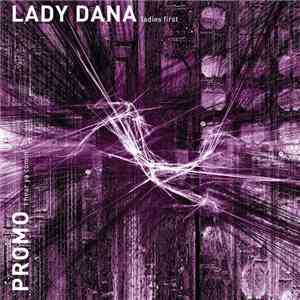 Lady Dana / Promo - Ladies First