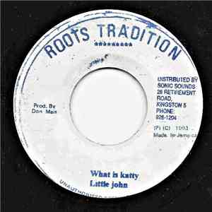 Little John - What Is Katty