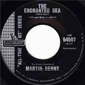 Martin Denny - The Enchanted Sea / Quiet Village