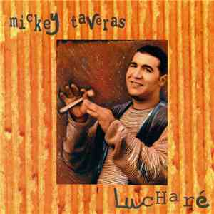 Mickey Taveras - Lucharé