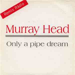 Murray Head - Only A Pipe Dream