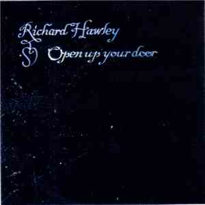 Richard Hawley - Open Up Your Door