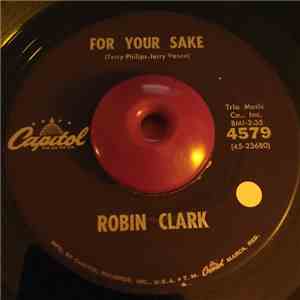 Robin Clark  - For Your Sake