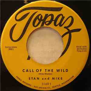 Stan And Mike - Call Of The Wild