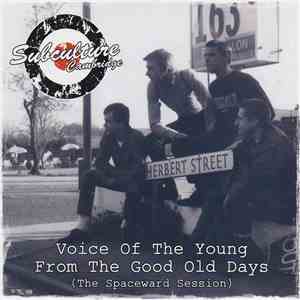 Subculture - Voice Of The Young From The Good Old Days (The Spaceward Sess ...