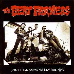 The Beat Farmers - Live At The Spring Valley Inn, 1983