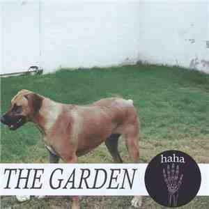 The Garden  - haha