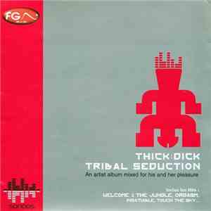 Thick : Dick - Tribal Seduction