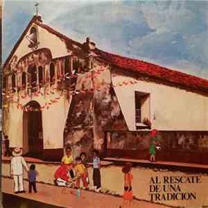 Various - Al Rescate de Una Tradición