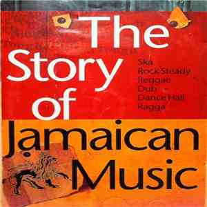 Various - The Story Of Jamaican Music