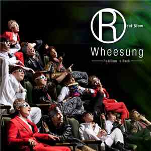 Whee Sung - Real Slow Is Back