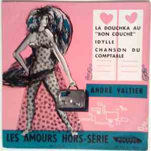 André Valtier - Les Amours Hors-Série - 2eme Série
