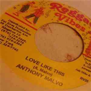 Anthony Malvo - Love Like This