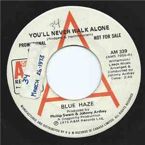 Blue Haze - You'll Never Walk Alone / Anna Rosanna