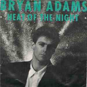 Bryan Adams - Heat Of The Night