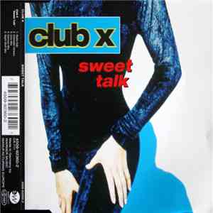 Club X  - Sweet Talk