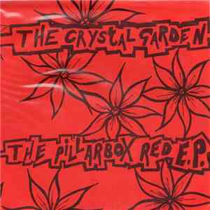 Crystal Garden - The Pillarbox Red E.P.