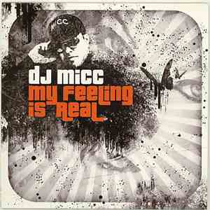 DJ Micc - My Feeling Is Real